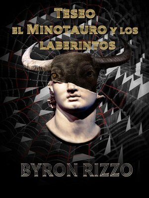 cover image of Teseo, el Minotauro y los laberintos